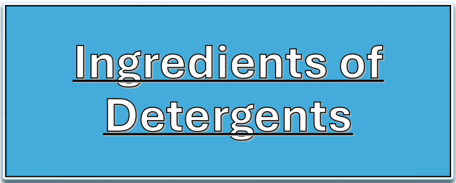 Ingredients of Detergents