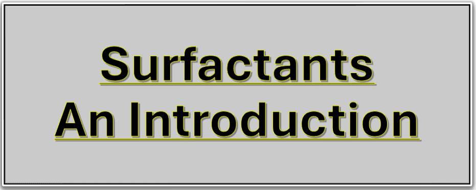 Surfactants an Introduction