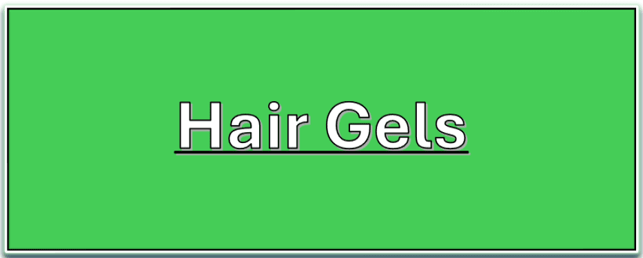 Hair Gels