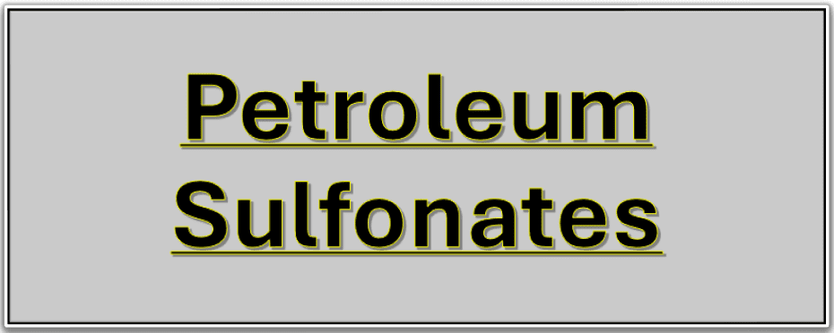 Petroleum Sulfonates
